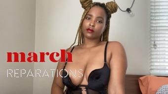 March 2022 Reparations - March 18, 2022 (Master Ruby Bridget)