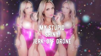 Goddesstaylorknight My Stupid Shiny Jerk Off Drone Mobile (GoddessTaylorKnight)