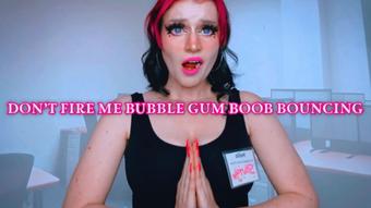Dont Fire Me Bubble Gum Boob Bouncing (Starry Yume)