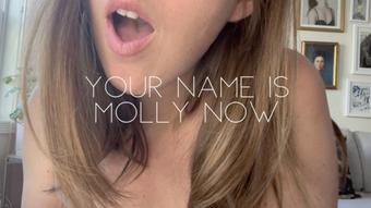 Your name is Molly now - March 01, 2023 (Nicolette Bloom)
