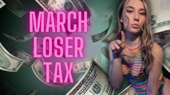 March Loser Tax (Goddess Ally Etana)