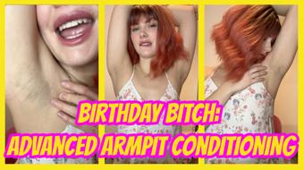 Birthday Bitch: Advanced Armpit Conditioning - November 24, 2024 (Yourhikerbabe)