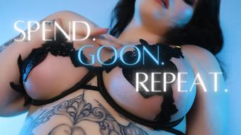 Spend. Goon. Repeat - August 26, 2022 (Goddess Adela Divine)