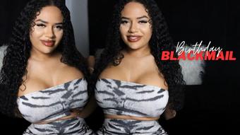 Birthday Brat Blackmail-Fantasy - September 02, 2024 (MayaAryas)