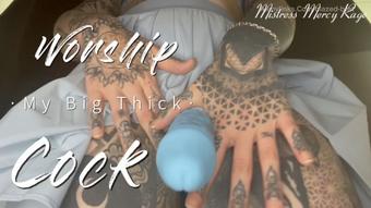 Worship My Big Thick Cock (Blazed Brat)